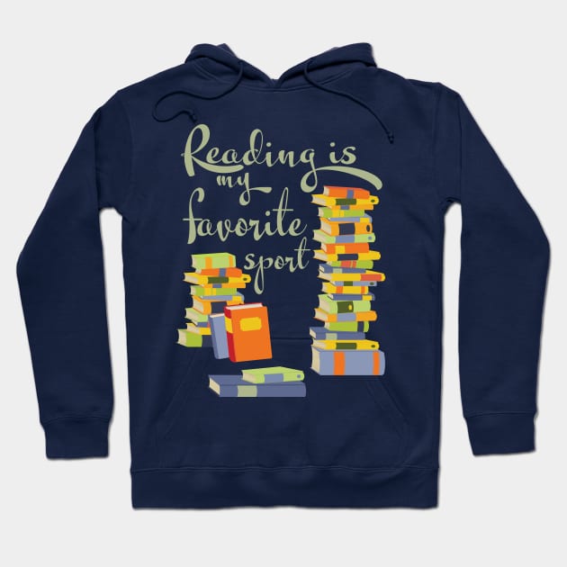 Reading is my favorite sport Hoodie by candhdesigns